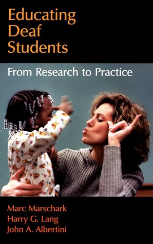 Stock image for Educating Deaf Students: From Research to Practice for sale by ThriftBooks-Atlanta