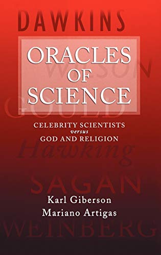 Beispielbild fr Oracles of Science : Celebrity Scientists Versus God and Religion zum Verkauf von Better World Books