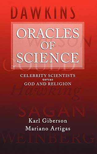 Stock image for Oracles of Science: Celebrity Scientists versus God and Religion for sale by HPB-Red