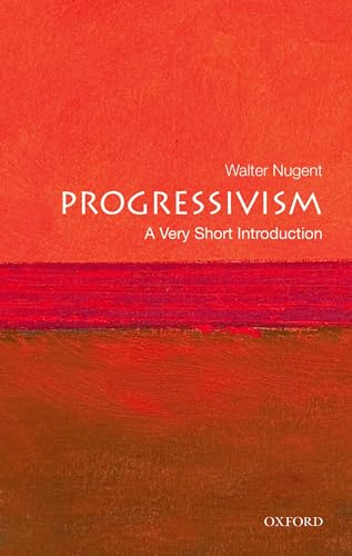 Stock image for Progressivism: A Very Short Introduction for sale by SecondSale