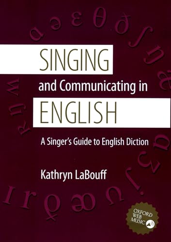 9780195311396: Singing and Communicating in English: A Singer's Guide to English Diction