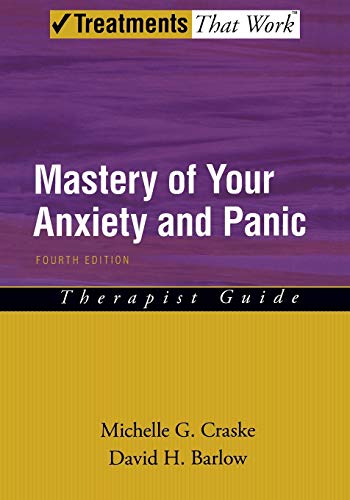Imagen de archivo de Mastery of Your Anxiety and Panic: Therapist Guide (Treatments That Work) a la venta por BooksRun