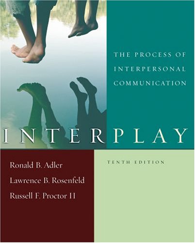 Beispielbild fr Interplay: The Process of Interpersonal Communication, Tenth Edition and Now Playing: Learning Communication through Film zum Verkauf von dsmbooks