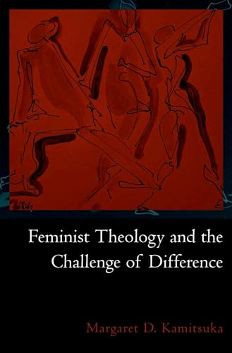 Feminist Theology and the Challenge of Difference (Hardback)