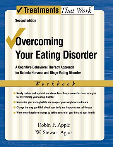 Stock image for Overcoming Your Eating Disorder, Workbook: A Cognitive-Behavioral Therapy Approach for Bulimia Nervosa and Binge-Eating Disorder (Treatments That Work) for sale by SecondSale