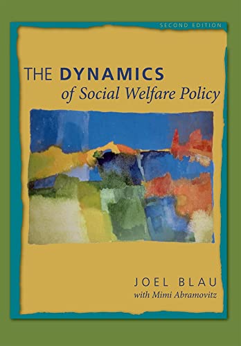 9780195311709: The Dynamics of Social Welfare Policy