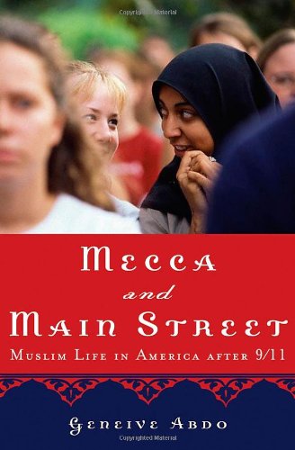 9780195311716: Mecca And Main Street: Muslim Life in America After 9/11