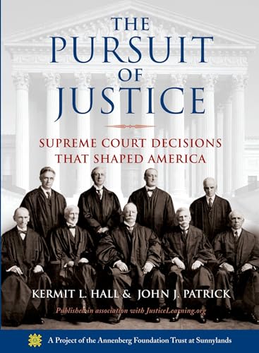 Imagen de archivo de The Pursuit of Justice: Supreme Court Decisions That Shaped America a la venta por ThriftBooks-Dallas