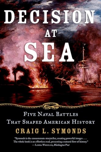 9780195312119: Decision at Sea: Five Naval Battles that Shaped American History
