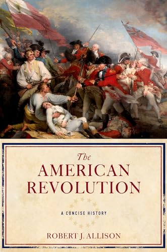 Beispielbild fr The American Revolution : A Concise History zum Verkauf von Better World Books