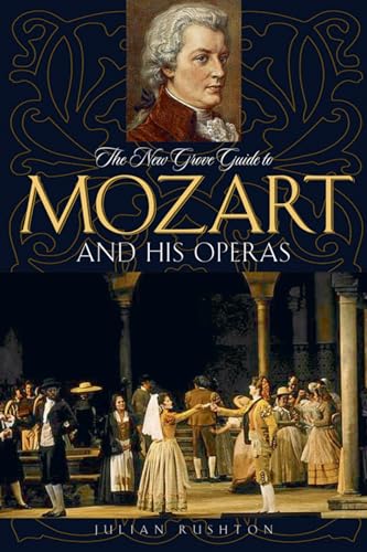 Imagen de archivo de The New Grove Guide to Mozart and His Operas a la venta por Better World Books