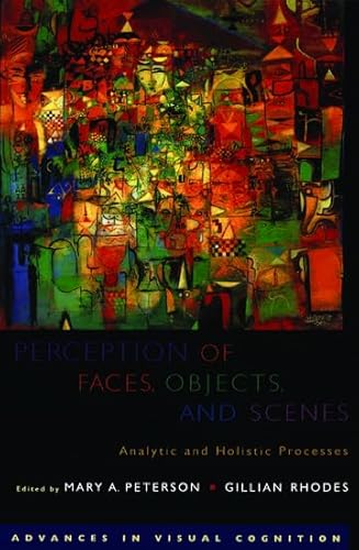 Perception of Faces, Objects and Scenes.