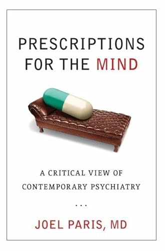 Beispielbild fr Prescriptions for the Mind: A Critical View of Contemporary Psychiatry zum Verkauf von Decluttr