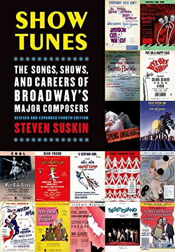 Beispielbild fr Show Tunes: The Songs, Shows, and Careers of Broadway's Major Composers zum Verkauf von HPB-Red