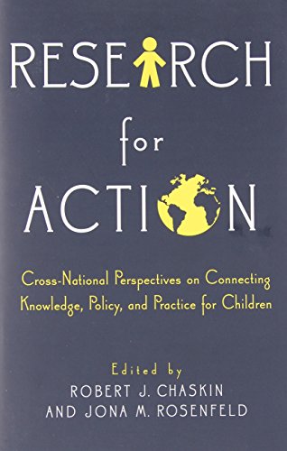 Imagen de archivo de Research for Action: Cross-national perspectives on connecting knowledge, policy, and practice for children a la venta por WorldofBooks