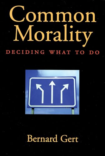 Beispielbild fr Common Morality: Deciding What to Do zum Verkauf von WorldofBooks