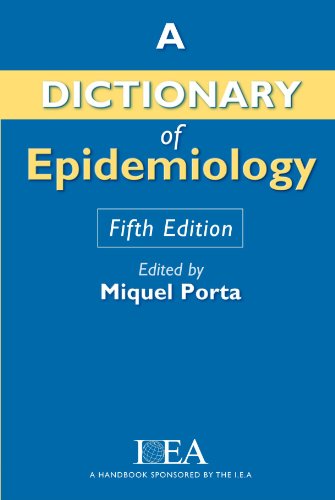 Stock image for A Dictionary of Epidemiology for sale by Open Books