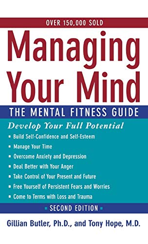 Beispielbild fr Managing Your Mind: The Mental Fitness Guide zum Verkauf von GF Books, Inc.