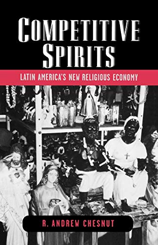 Stock image for Competitive Spirits: Latin America's New Religious Economy for sale by Chiron Media