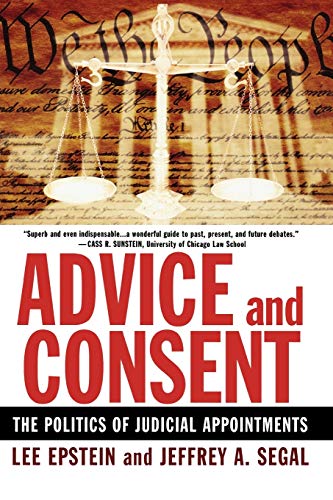 9780195315837: Advice and Consent: The Politics of Judicial Appointments