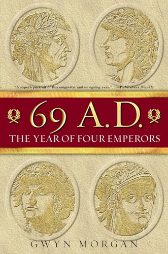 Beispielbild fr 69 A. D. : The Year of Four Emperors zum Verkauf von Better World Books