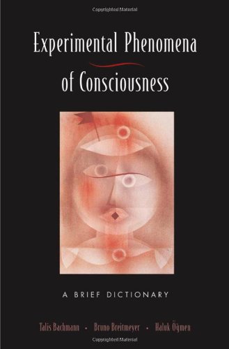 Stock image for Experimental Phenomena of Consciousness: A Brief Dictionary for sale by Pomfret Street Books