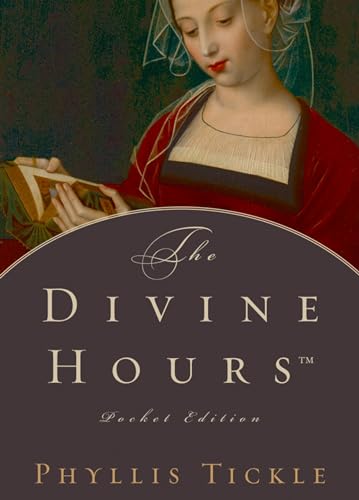 The Divine Hours (pocket edition)