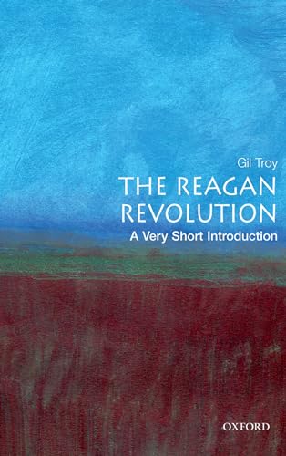 Beispielbild fr The Reagan Revolution: A Very Short Introduction (Very Short Introductions) zum Verkauf von WorldofBooks