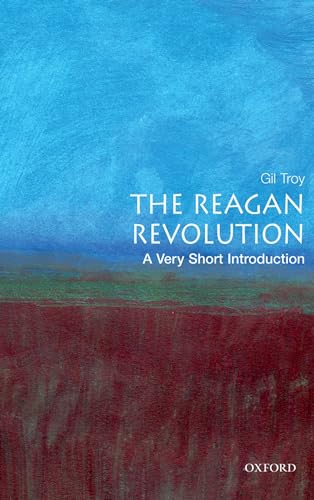 9780195317107: The Reagan Revolution: A Very Short Introduction