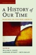 9780195320367: A History of Our Time: Readings on Postwar America