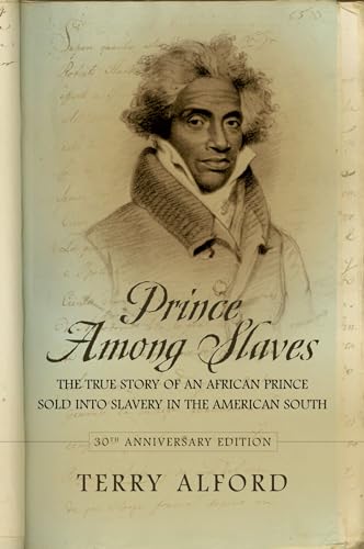 Prince among Slaves by Terry Alford (2007-09-19).
