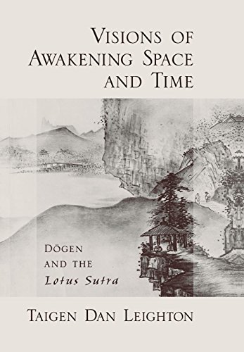 Stock image for Visions of Awakening Space and Time: D gen and the Lotus Sutra for sale by Recycle Bookstore