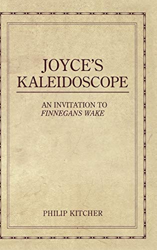 Stock image for Joyce's Kaleidoscope An Invitation to Finnegans Wake for sale by PBShop.store US