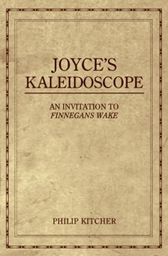 Stock image for Joyce's Kaleidoscope: An Invitation to Finnegans Wake for sale by Chiron Media