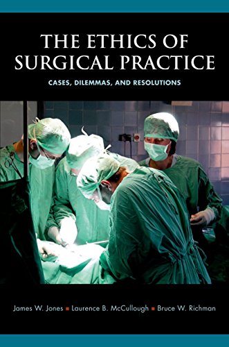 Stock image for The Ethics of Surgical Practice: Cases, Dilemmas, and Resolutions for sale by Hafa Adai Books