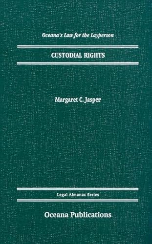 9780195321531: Custodial Rights (Legal Almanac Series)