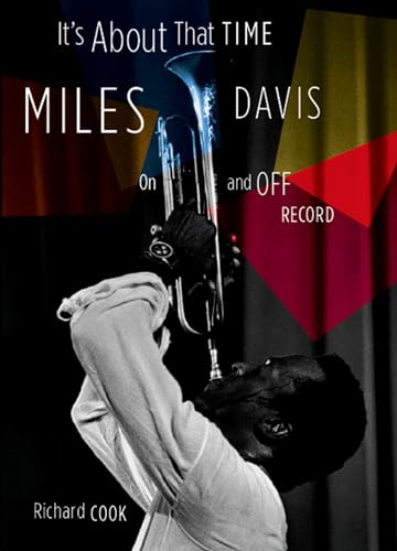 Beispielbild fr It's about That Time : Miles Davis on and off Record zum Verkauf von Better World Books