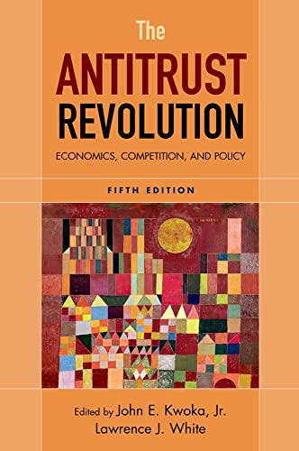 Beispielbild fr The Antitrust Revolution: Economics, Competition, and Policy zum Verkauf von Prometei Books