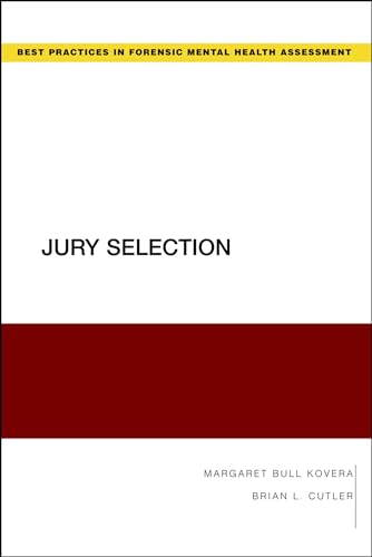 Stock image for Jury Selection (Guides to Best Practices for Forensic Mental Health Assessme) (Guides to Best Practices for Forensic Mental Health Assessments) for sale by Chiron Media