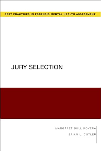 Stock image for Jury Selection (Guides to Best Practices for Forensic Mental Health Assessme) (Guides to Best Practices for Forensic Mental Health Assessments) for sale by PBShop.store US