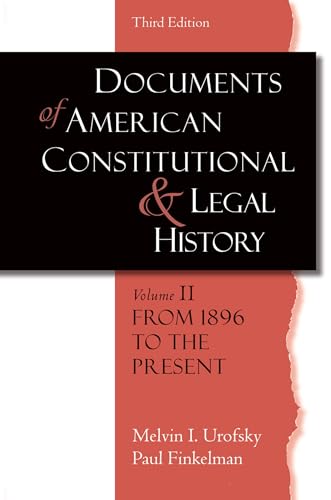 Beispielbild fr Documents of American Constitutional And Legal History, Vol. 2 From 1896 To the Present zum Verkauf von HPB-Red