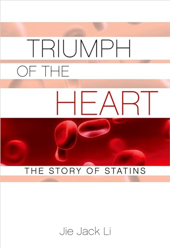 Stock image for Triumph of the Heart : The Story of Statins for sale by Better World Books