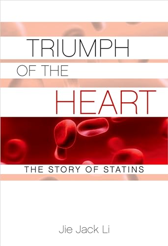 Stock image for Triumph of the Heart: The Story of Statins for sale by Goodwill