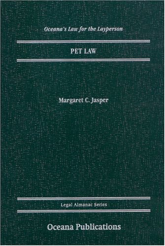 9780195323658: Pet Law (Oceana's Legal Almanac Series: Law for the Layperson)