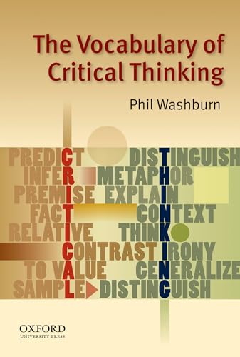9780195324808: The Vocabulary of Critical Thinking
