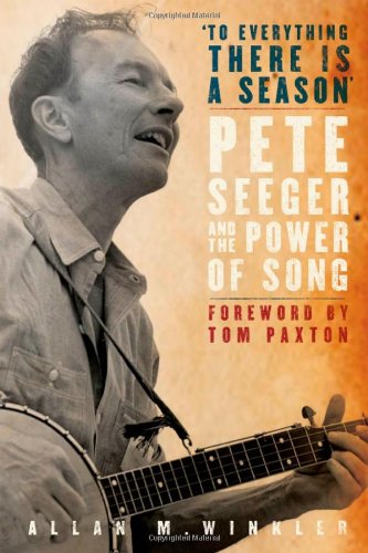 Stock image for To Everything There Is a Season: Pete Seeger and the Power of Song [With CD (Audio)] for sale by ThriftBooks-Atlanta