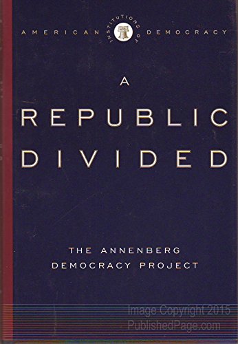 9780195325270: A Republic Divided (Institutions of American Democracy Series)