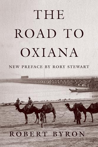 Beispielbild fr The Road to Oxiana zum Verkauf von Better World Books