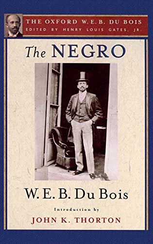 9780195325768: The Negro (The Oxford W. E. B. Du Bois)