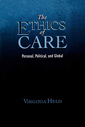 Stock image for The Ethics of Care: Personal, Political, and Global for sale by WorldofBooks